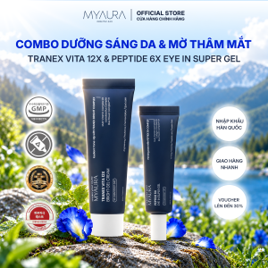 Combo Kem Dưỡng Sáng Da & Kem Mắt Mờ Thâm MYAURA TRANEX VITA 12X & PEPTIDE 6X EYE IN SUPER GEL 30ml