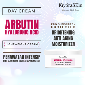 KiyoraSKin Day Cream Moist Bright - ARBUTIN with HYALURONIC ACID Pro Sunscreen | Krim Anti Aging Pelembab Dan Pencerah Pemutih Kulit Wajah