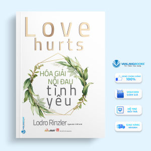 Sách - Hóa Giải Nỗi Đau Tình Yêu-Vanlangbooks