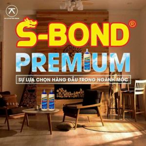 Keo sữa dán gỗ S-Bond Premium