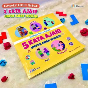 5 Kata Ajaib untuk Anak Muslim (Softcover) - Isi 5 Buku Cerita Anak [Pustaka Hulwah x Lingkar Media]
