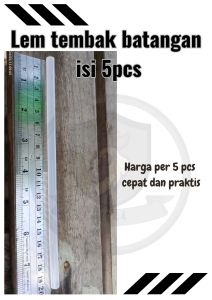 (isi 5 batang) lem tembak batangan hitam bening