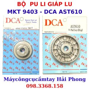 LINH KIỆN dùng cho máy chà nhám (GIÁP LU) M.KT 9403/ DCA AST610 (Bánh răng Pu-ly Dây Cu-roa ... )