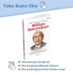Buku Biografi Tokoh Kisah Perjuangan Inspirasi William Soeryadjaya