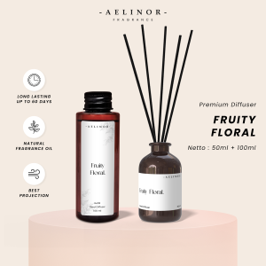 Reed Diffuser Fruity Floral Paket Bundle Pengharum Ruangan Aromaterapi Diffuser Dan Refill