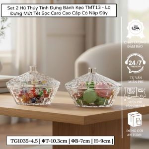 Bộ 2 Thố Thủy Tinh Có Nắp Đựng Mứt Kẹo Trang Trí Tết Sang Trọng - Hũ Thủy Tinh Quà Tặng Nữ Hoàng TMT22