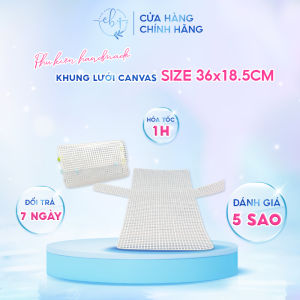Khung Lưới Canvas Tấm Lưới Làm Túi Tự Đan/Túi Handmade Lỗ Lớn Size 18x36cm - EB36