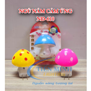 Đèn ngủ nấm cảm ứng NĐ-610 tuổi thọ cao ánh sáng dịu nhẹ
