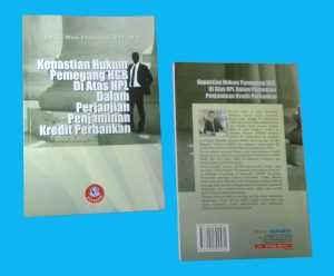 KEPASTIAN HUKUM PEMEGANG HGB DIATAS HPL DALAM PERJANJIAN PENJAMINAN KREDIT PERBANKAN - ALFABETA