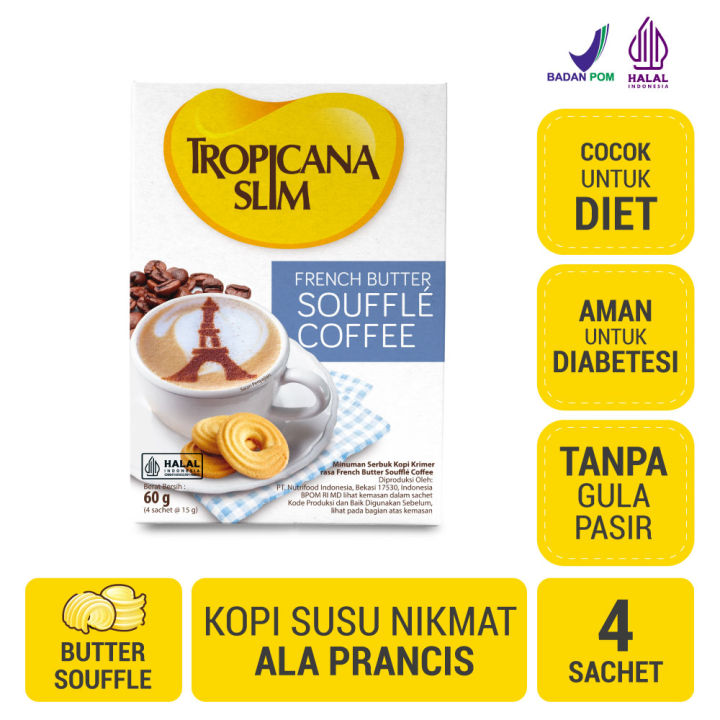 Tropicana Slim French Butter Souffle Coffee 4 Sachet Kopi Susu ala Perancis Nikmat Tanpa Gula