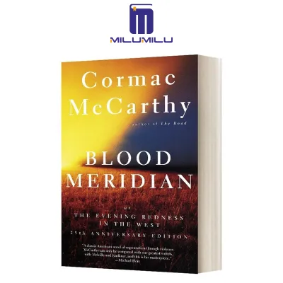 Blood Meridian: Or the Evening Redness in the West (Vintage International) Paperback by Cormac McCarthy Original English books