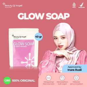 Beauty of Angel - Glow soap - Sabun Mandi | Sabun Batang | Soap Bar | Sabun Antiseptik Melembabkan dan Mencerahkan - 40gr