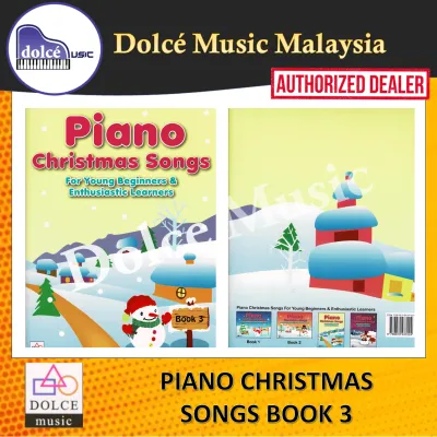 Dolce Music - Piano Christmas Songs Book 3 For Young Beginners & Enthusiastic Learners