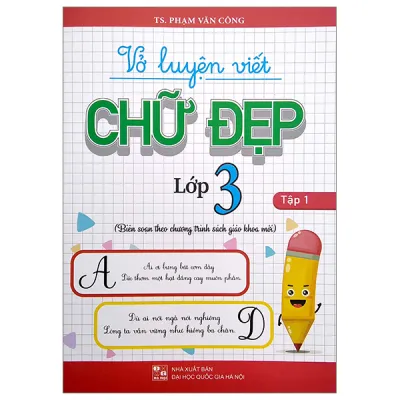 Fahasa - Vở Luyện Viết Chữ Đẹp Lớp 3 - Tập 1 (Biên Soạn Theo Chương Trình Sách Giáo Khoa Mới)