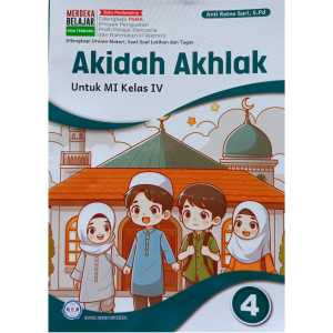 Buku Akidah Akhlak Kelas 4 MI Kutikulum Merdeka Penerbit PT.GOS