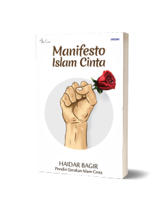 Buku Manifesto Islam Cinta - Haidar Bagir