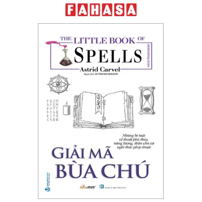 Sách Fahasa - The Little Book Of Spells - Giải Mã Bùa Chú