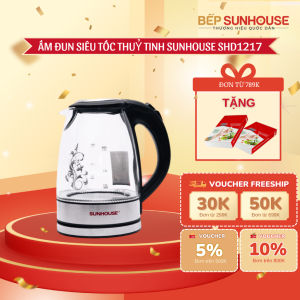 ẤM SIÊU TỐC THỦY TINH 1.7L SUNHOUSE SHD1217 - Công suất 1850Wđèn Led và màn lọc chống cặn