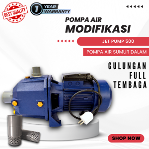 [GARANSI 1 TAHUN] pompa air modifikasi jet pump 500 hemat listik untuk sumur dalam 10 meter gratis tusen klep