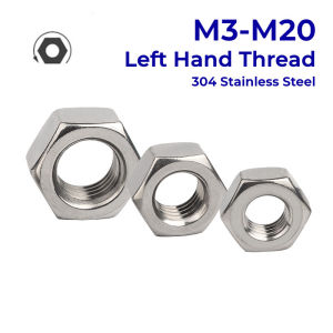 304 Stainless Steel Left Hand Thread Hex Hexagon Nut M3 M4 M5 M6 M8 M10 M12 M14 M16 M18 M20 Reverse Tooth Hexagon Nuts