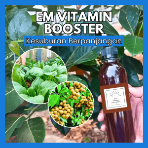 EM Vitamin Booster Untuk Tanaman Baja Organik Booster Subur Pokok Baja Lebat Baja Gemuk BIOCONV