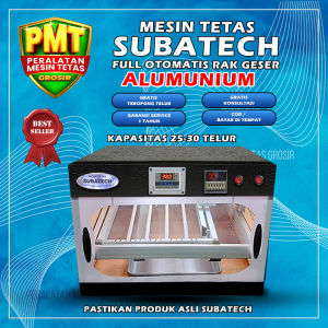 Mesin Tetas Telur Full Otomatis Penetas Rak Geser Alumunium MTFORGA2530 SUBATECH