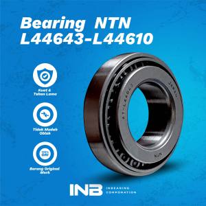 [INB] LAKER BEARING NTN L44643 ORI NTN