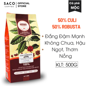 500g Cafe Culi Robusta nguyên chất vị đắng mạnh ngọt hậu thơm tự nhiên cà phê rang xay ngon từ Saco coffee