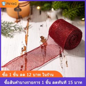 [COD] PkYeG ริบบิ้นคริสต์มาส1ม้วนริบบิ้นตกแต่งต้นคริสต์มาสแบบทำมือตกแต่งพวงหรีดของขวัญบรรจุภัณฑ์ริบบิ้นตกแต่ง