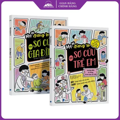 Sách - Combo Mẹ Ơi Đừng Lo Sơ Cứu Cho Trẻ Em + Mẹ Ơi Đừng Lo Sơ Cứu Trong Gia Đình - Tiên Phong Books