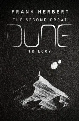 The Second Great Dune Trilogy - God Emperor of Dune Heretics of Dune Chapter by Frank Herbert (UK edition hardcover)