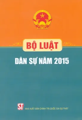Bộ luật dân sự năm 2015 - ấn phẩm chính thức - Nhà xuất bản chính trị quốc gia sự thật