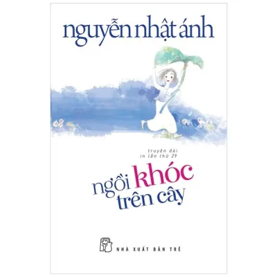 Sách Fahasa - Ngồi Khóc Trên Cây (Tái Bản 2022)