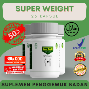 [PROMO 50%] SUPER WEIGHT 25KPSL - Suplemen Penambah Berat Badan Tanpa Efek Samping  / penambah berat badan pria / penambah berat badan wanita / obat gemuk sehat / penambah berat badan busui / penambah berat badan appeton / suplemen nafsu makan / BPOM