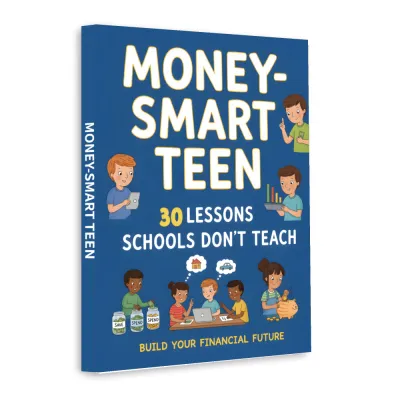 Money-Smart Teen 30 Lessons Schools Do Not Teach Personal Finance Book for Teens
