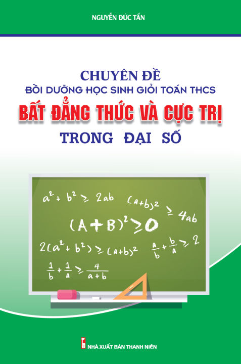 Chuyên Đề Bồi Dưỡng Học Sinh Giỏi Toán THCS Bất Đẳng Thức Và Cực Trị ...