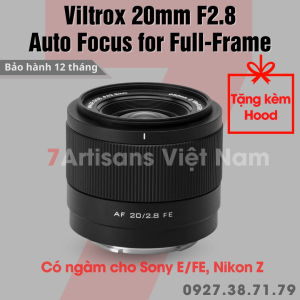 FREESHIP Ống kính Viltrox 20mm F2.8 AF lấy nét tự động cho Full-Frame: Sony E/FE và Nikon Z - Lens Viltrox góc rộng có Auto Focus