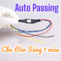 Mạch Auto Passing 2S ( Kèm Công Tắc Passing ) - Sử Dụng Để Đá Đèn Cho Đèn Trợ Sáng Có Ánh Sáng 1 Màu Không Có Pha cos. 