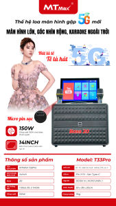 Loa Karaoke Di Động cÓ Màn Hình Cảm Ứng 14 Inch T33 PRO – Âm Thanh Cực Hay Kết Nối WiFi Tặng Micro Không Dây Cao Cấp Dễ Dàng Di Chuyển Du Lịch Mọi Nơi