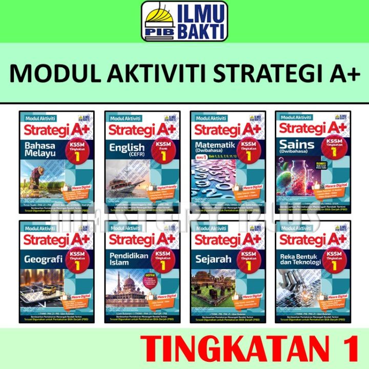 MODUL AKTIVITI STRATEGI A+ TINGKATAN 1 KSSM 2024 - PENERBIT ILMU BAKTI ...