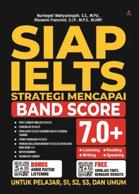Siap IELTS Strategi Mencapai Band Score 7.0+