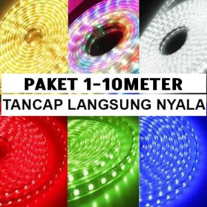 PAKET 1 / 2 / 3 / 4 / 5 / 6 / 7 / 8 / 9 / 10 METER LAMPU LED STRIP 5050 / 2835 / 3528 PLUS SOCKET AC 220V / LANGSUNG NYALA DAN PASANG TANPA RIBET MURAH PROMO CUCI GUDANG BEBAS ONGKIR