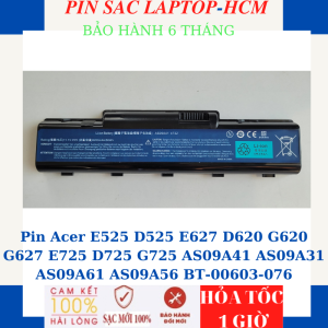 Pin Acer E525 D525 E627 D620 G620 G627 E725 D725 G725 AS09A41 AS09A31 AS09A61 AS09A56 BT-00603-076