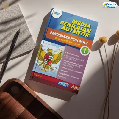 [ Tiga Serangkai ] Buku Media Penilaian Autentik Pendidikan Pancasila Kelas 7 8 9 SMP / MTS Kurikulum Merdeka Deep Learning - Mediapena