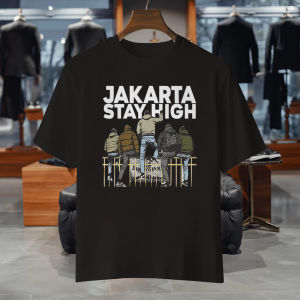 JACKCUSTOMT-JAKARTA STAY HIGH *V2 | kaos jakartans | SouthgloryPakaian Berkualitas kaos Dasar Pria Kaos Santai Kaos Hipster