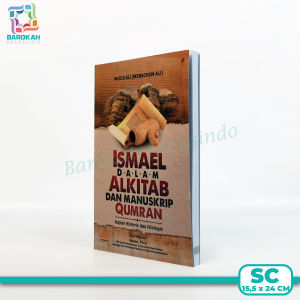 Terbaru Buku Buku Ismael Dalam Al kitab Dan Manuskrip Qumran Kajian Histori & Filologis SC