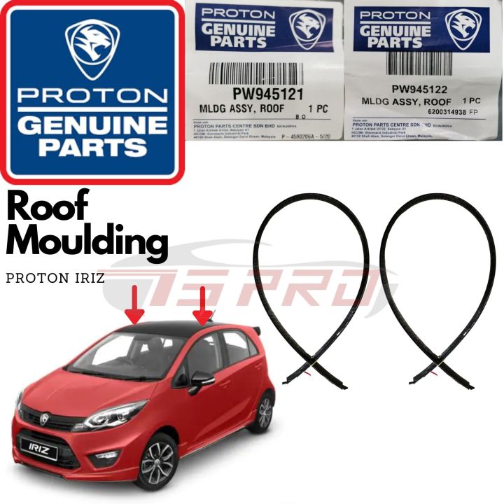 [1side] Proton Iriz after 1/10/2017 Genuine Roof Molding Moulding Getah ...