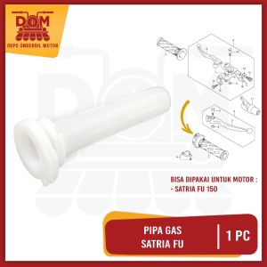 Pipa Gas Satria Fu (PSP) Selongsong Slongsong Putih Throttle Tarik Iner Gas Suzuki Satria Fu 150