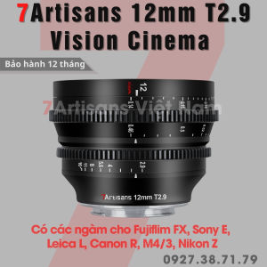 Ống kính 7Artisans 12mm T2.9 Vision Cine Lens siêu rộng dành cho Fujfilm Sony Leica L M4/3 Nikon Z và Canon EOS R