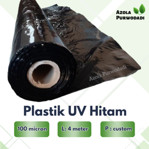 Plastik UV Hitam 100 micron Lebar 4 meter x Panjang 1 meter Untuk Kolam/Tambak